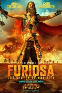 Furiosa: Câu Chuyện Từ Max Điên