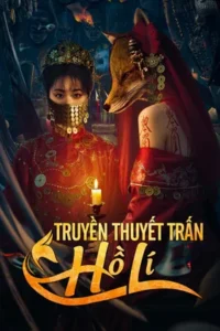 Truyền Thuyết Trấn Hồ Lí